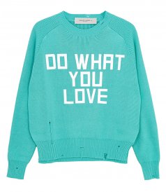 DO WHAT YOU LOVE SWEATER