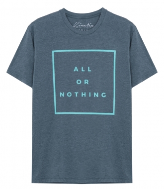 SALES - ALL OR NOTHING T-SHIRT